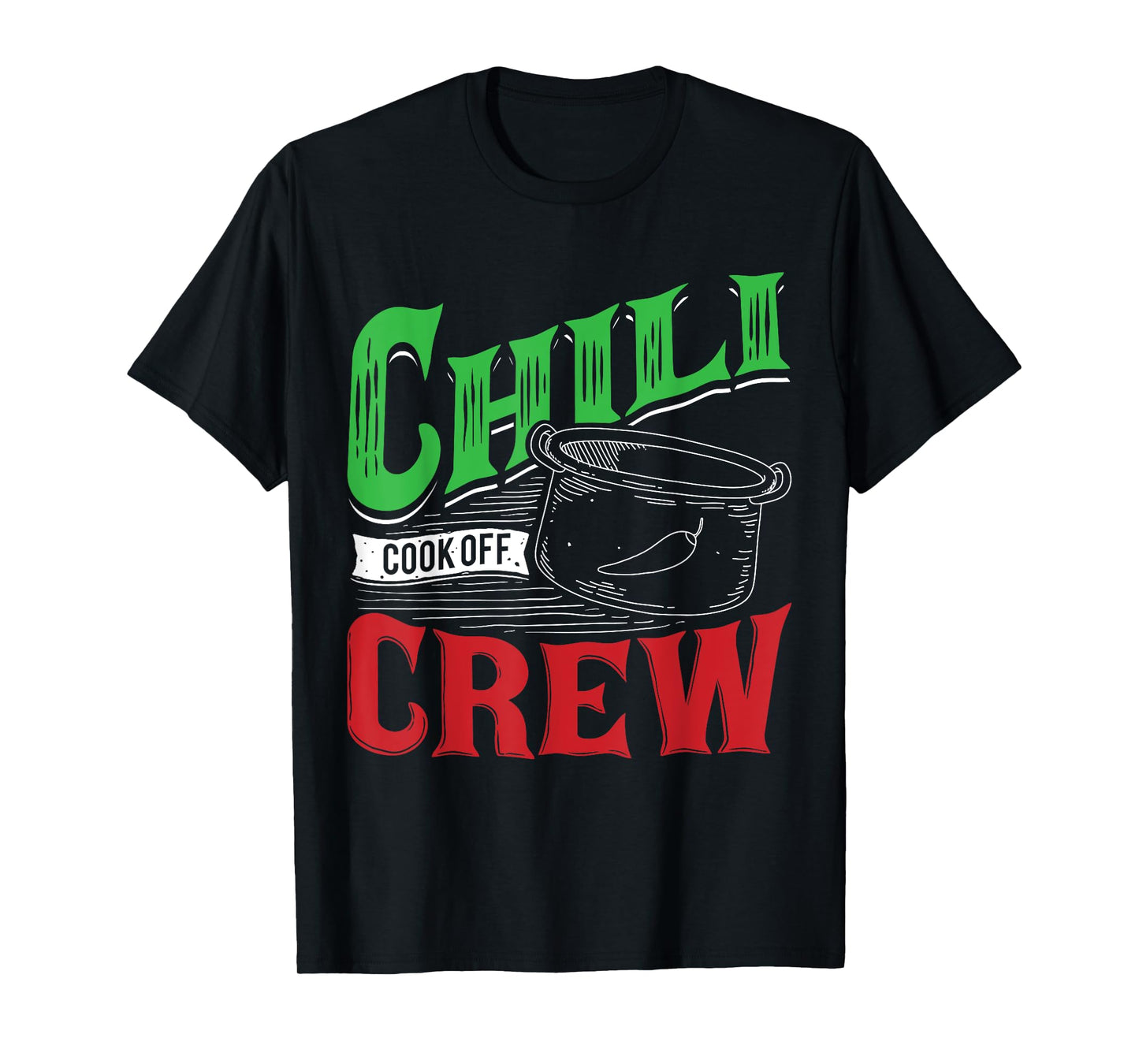 Chili Cook Off Crew Cooking Competition Winning Team Award T-Shirt