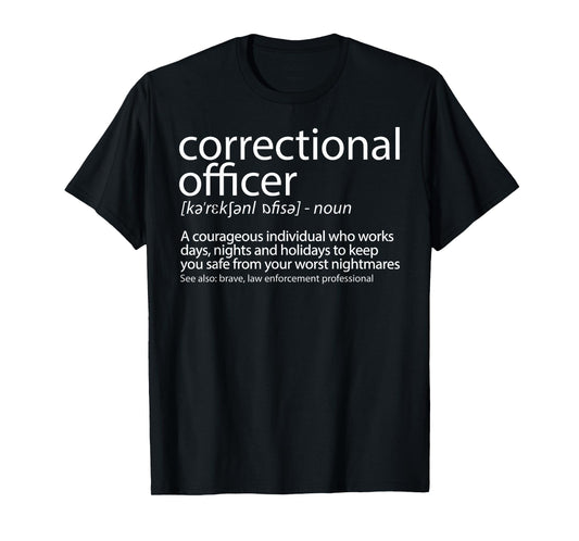Corrections Officer Shirt Gear CO Gift T-Shirt