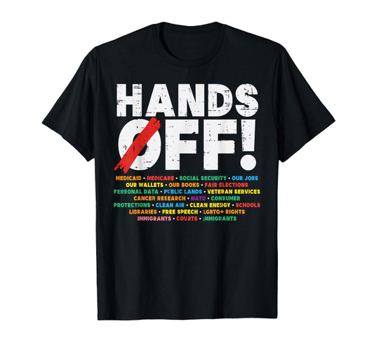 Protest Hands Off Medicare Social Security Resist Men Women T-Shirt