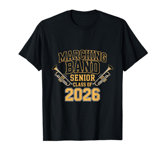 Marching Band Senior Class of 2026 Trumpet Player T-Shirt