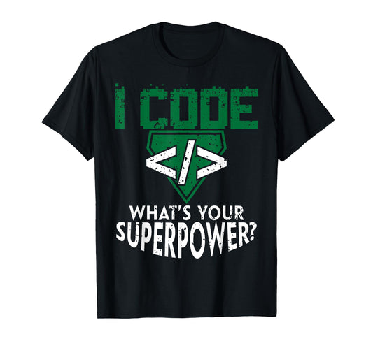 Computer Engineering Frenzy Co Funny Retro Vintage Computer Engineer Coding I Code Superpower Black T-Shirt