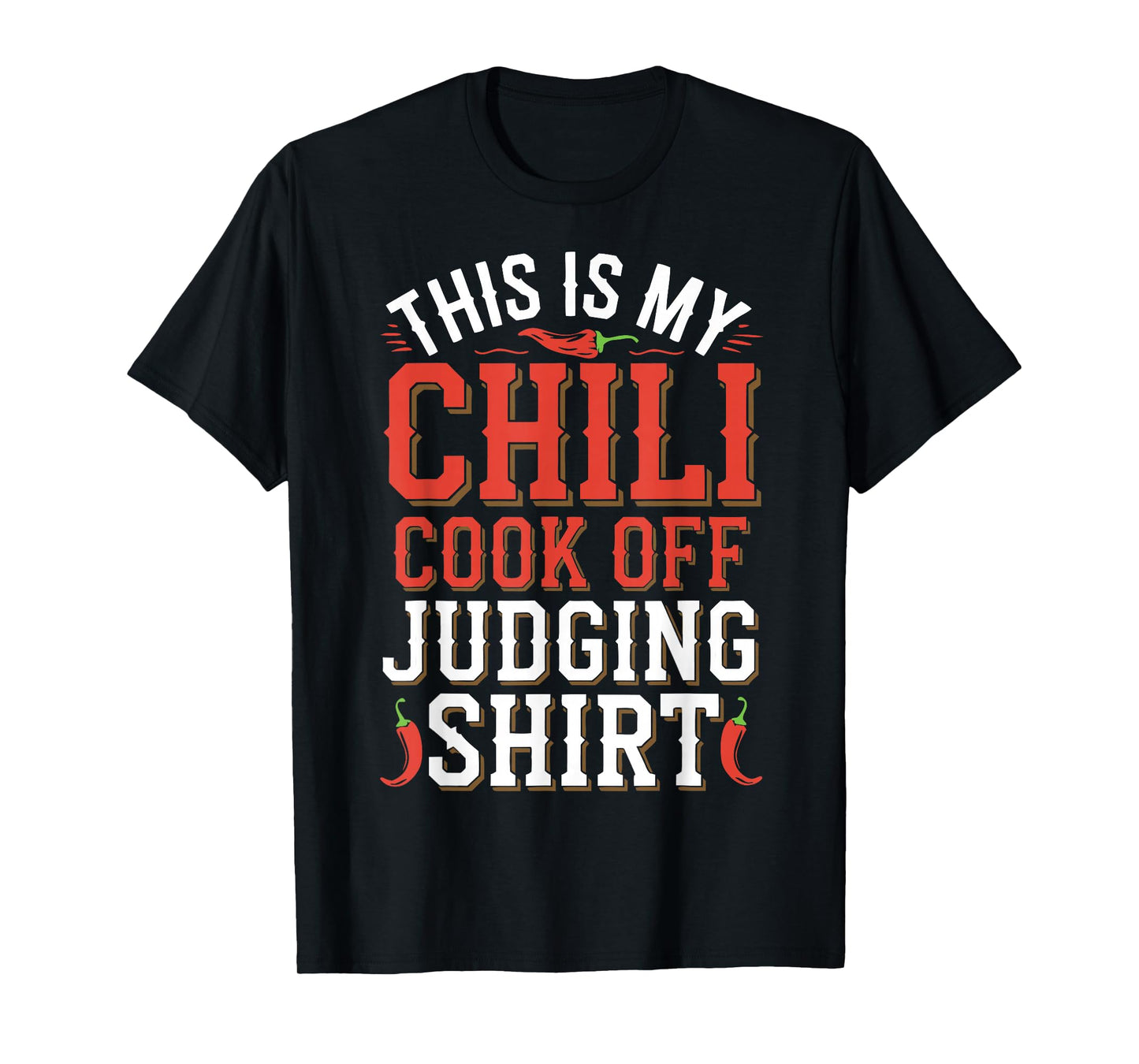 Chili Cook Off Judge Judging Chili T-Shirt