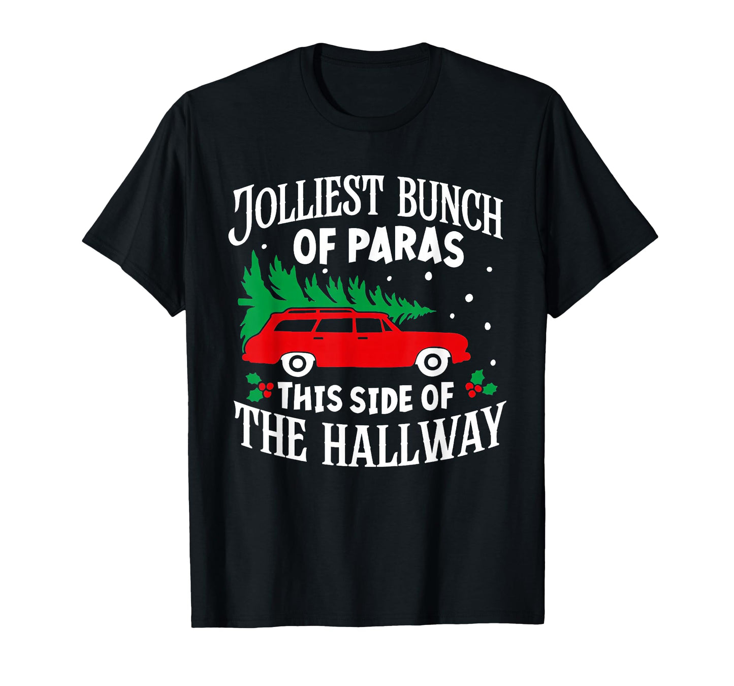 Jolliest Bunch of Paras This Side of The Hallway Xmas PJ T-Shirt