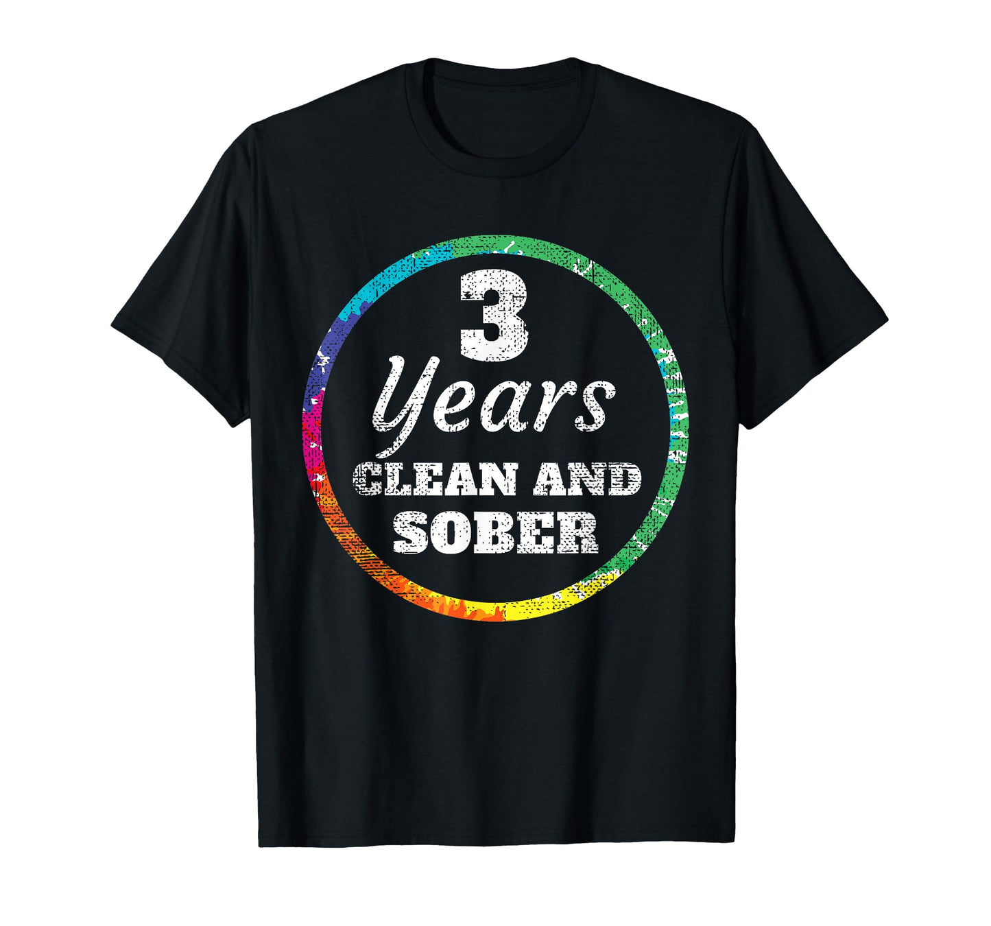 3 Year Clean and Sober Addiction T-Shirt T-Shirt