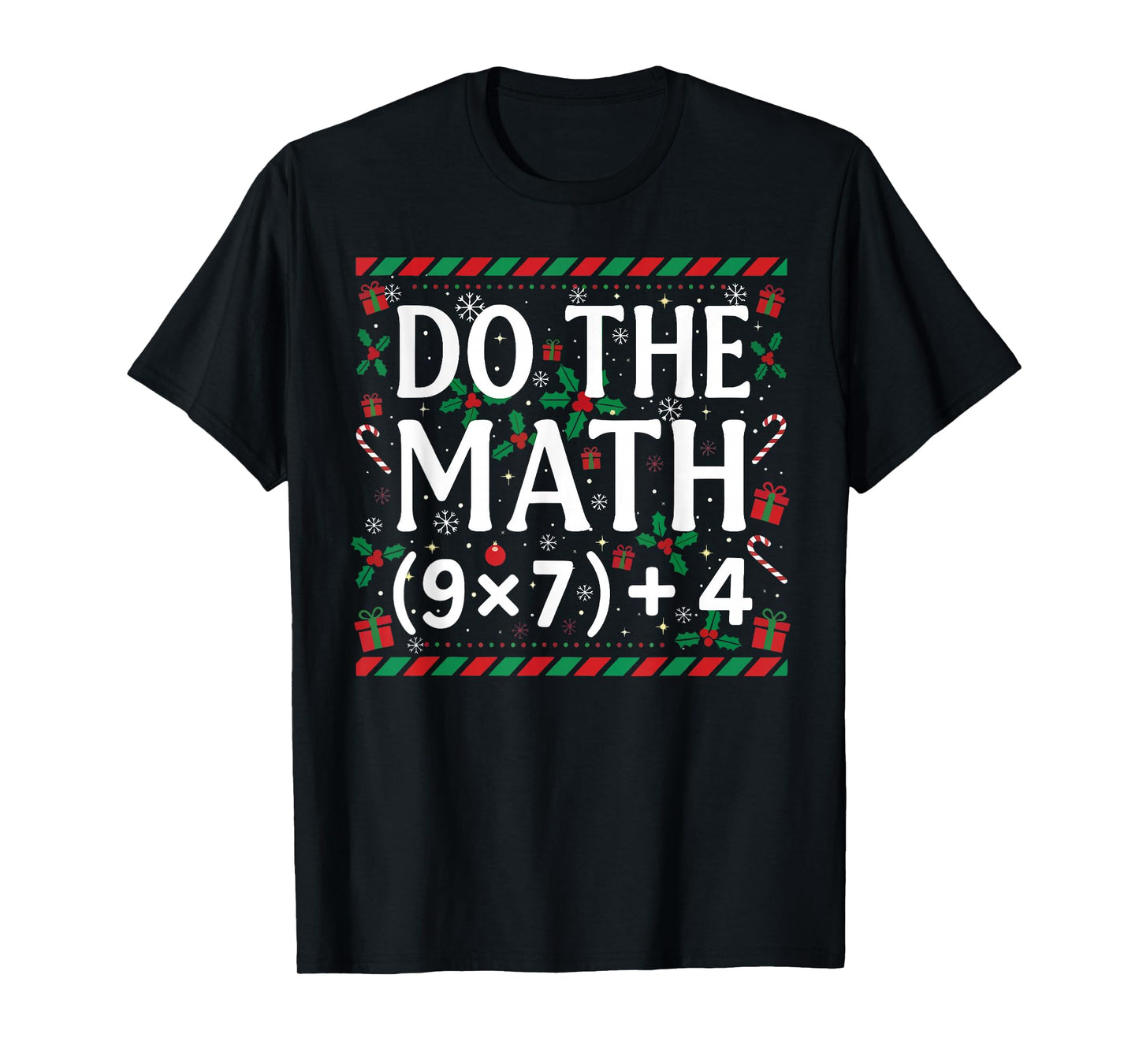 Do The Math 67 Meme Funny Six Seven Christmas Teacher T-Shirt