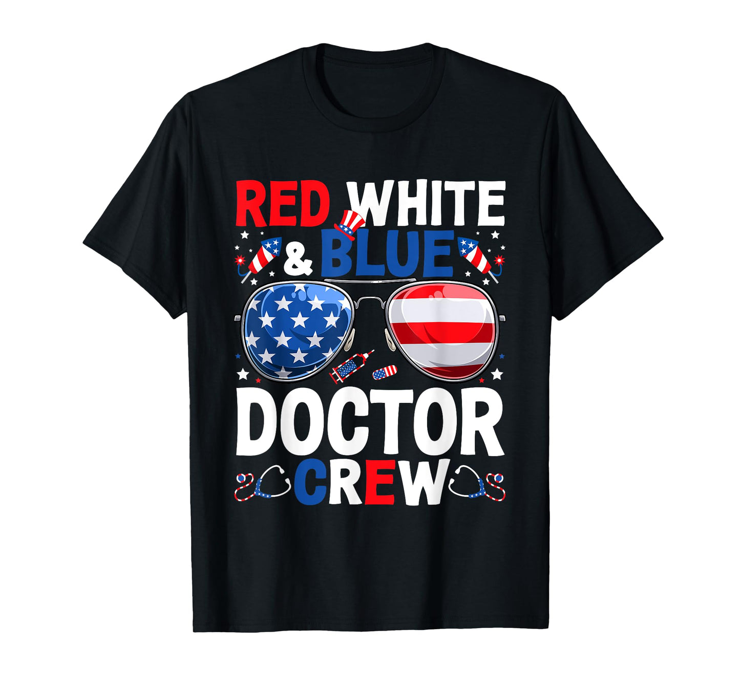 4th Of July Red White & Blue Doctor Crew American Flag Women Men T-Shirt