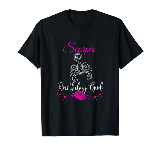 Scorpio Birthday GIRL T-Shirt
