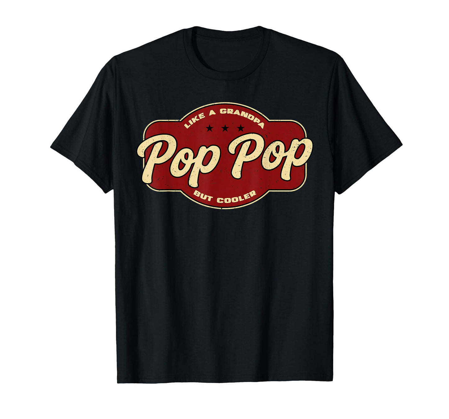 Vintage Pop Pop Like a Grandpa But Cooler - Grandpa Pop Pop T-Shirt