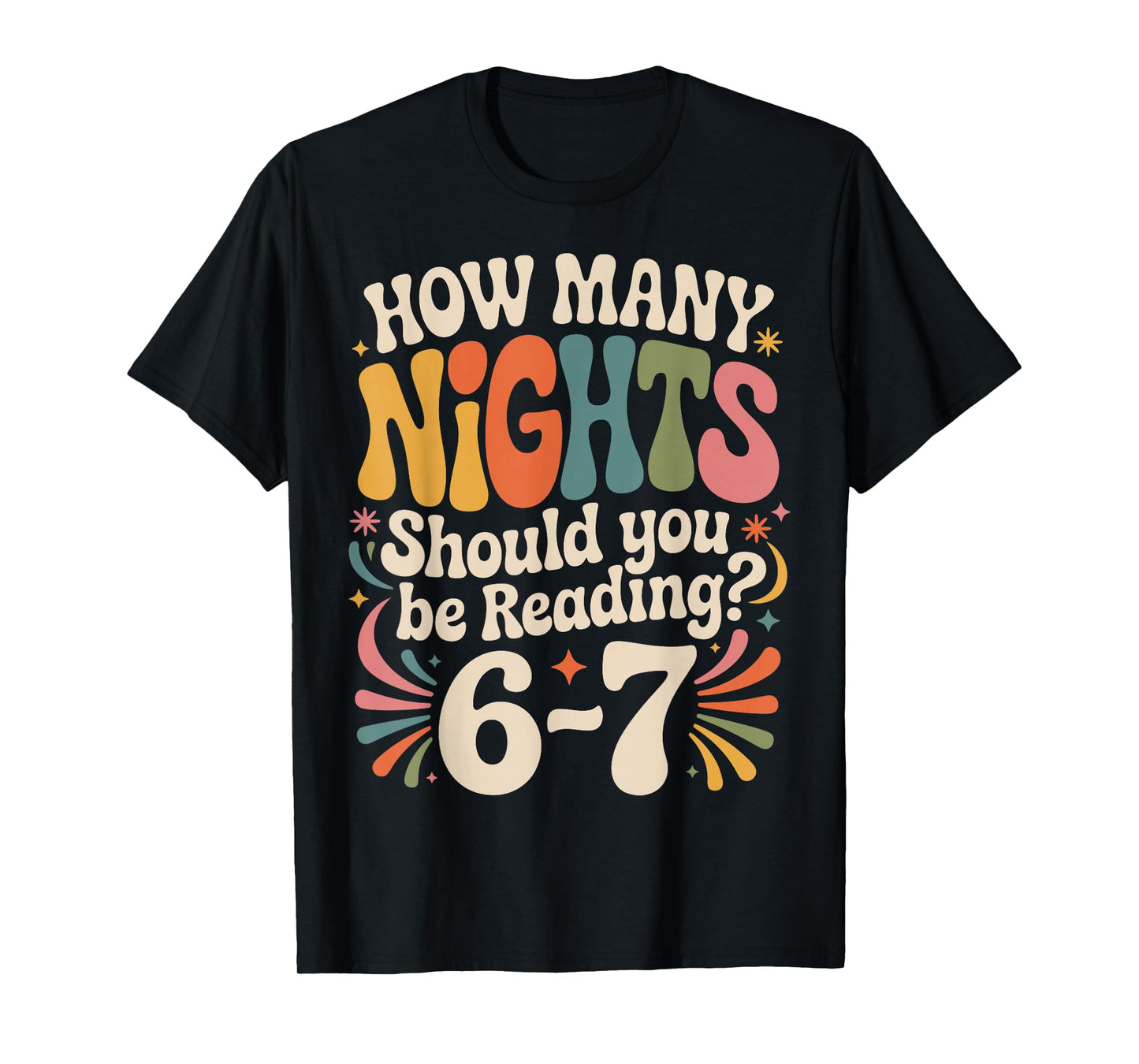 Funny Reading 6 7 Six Seven Meme English Teacher Book Lover T-Shirt
