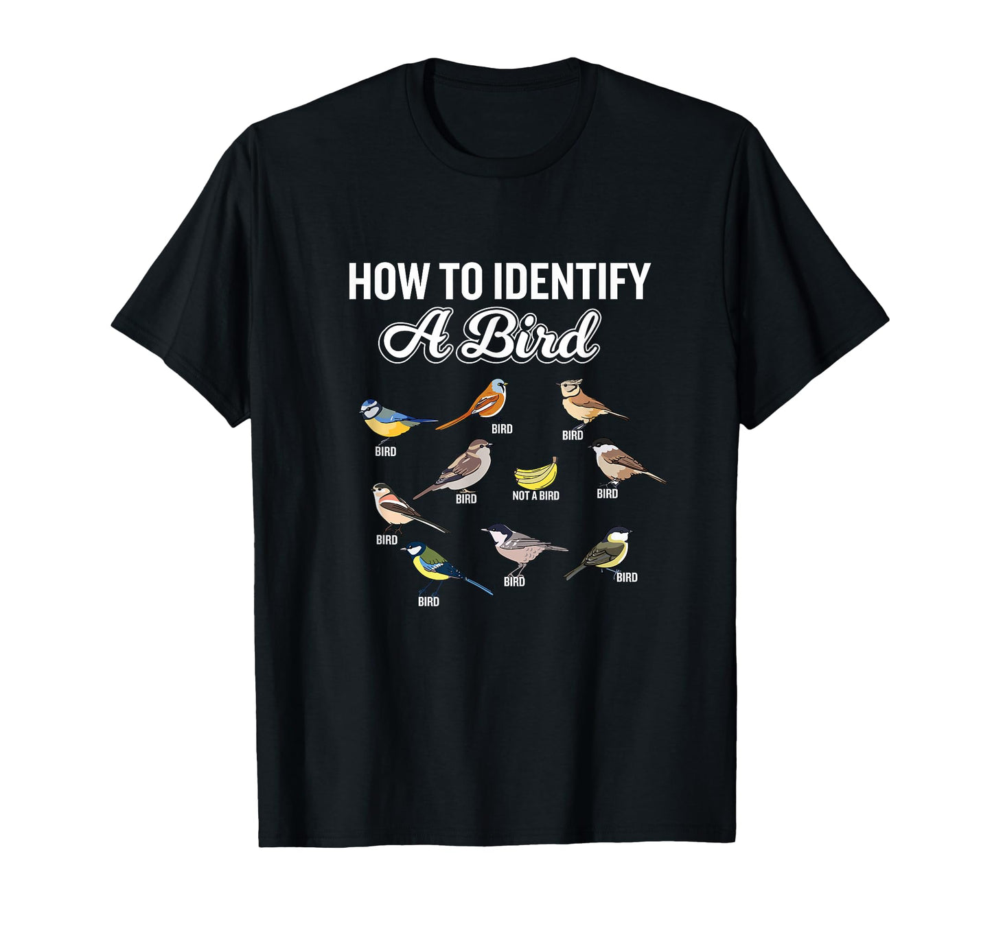 Funny Bird Watcher How to Identify a Bird Unique Birder T-Shirt Small