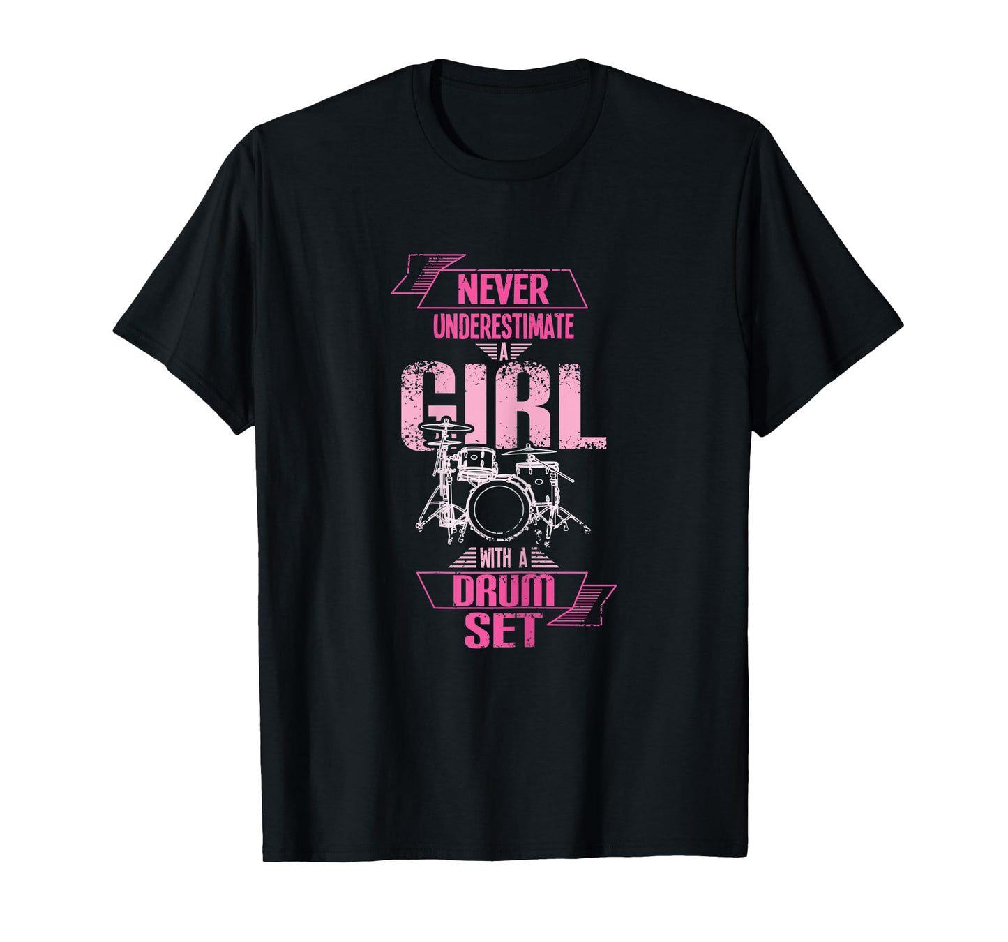 Womens Never underestimate a girl with a drum set T-Shirt