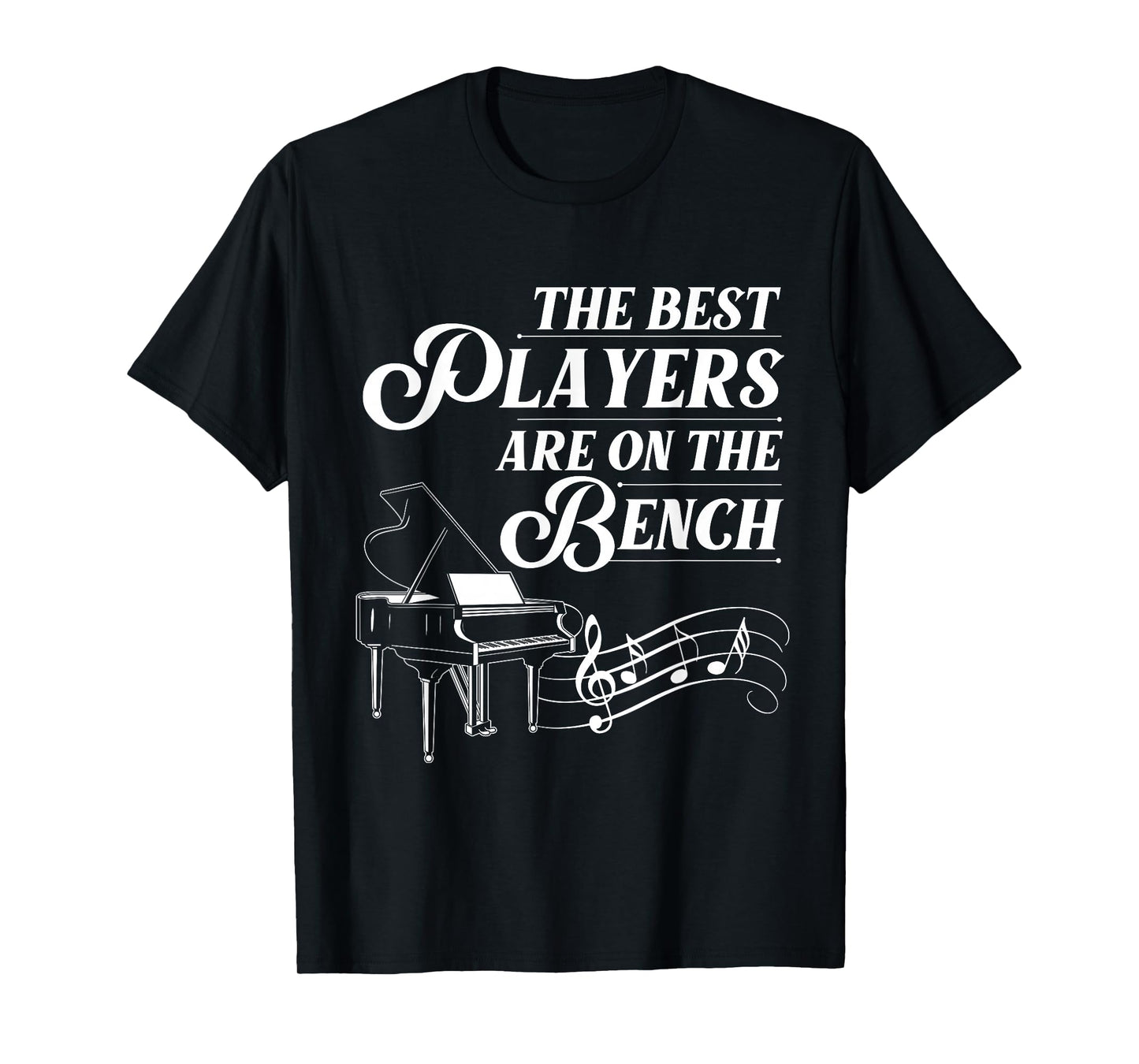 Funny Piano Design for Men Women Kids Pianist Piano Player T-Shirt