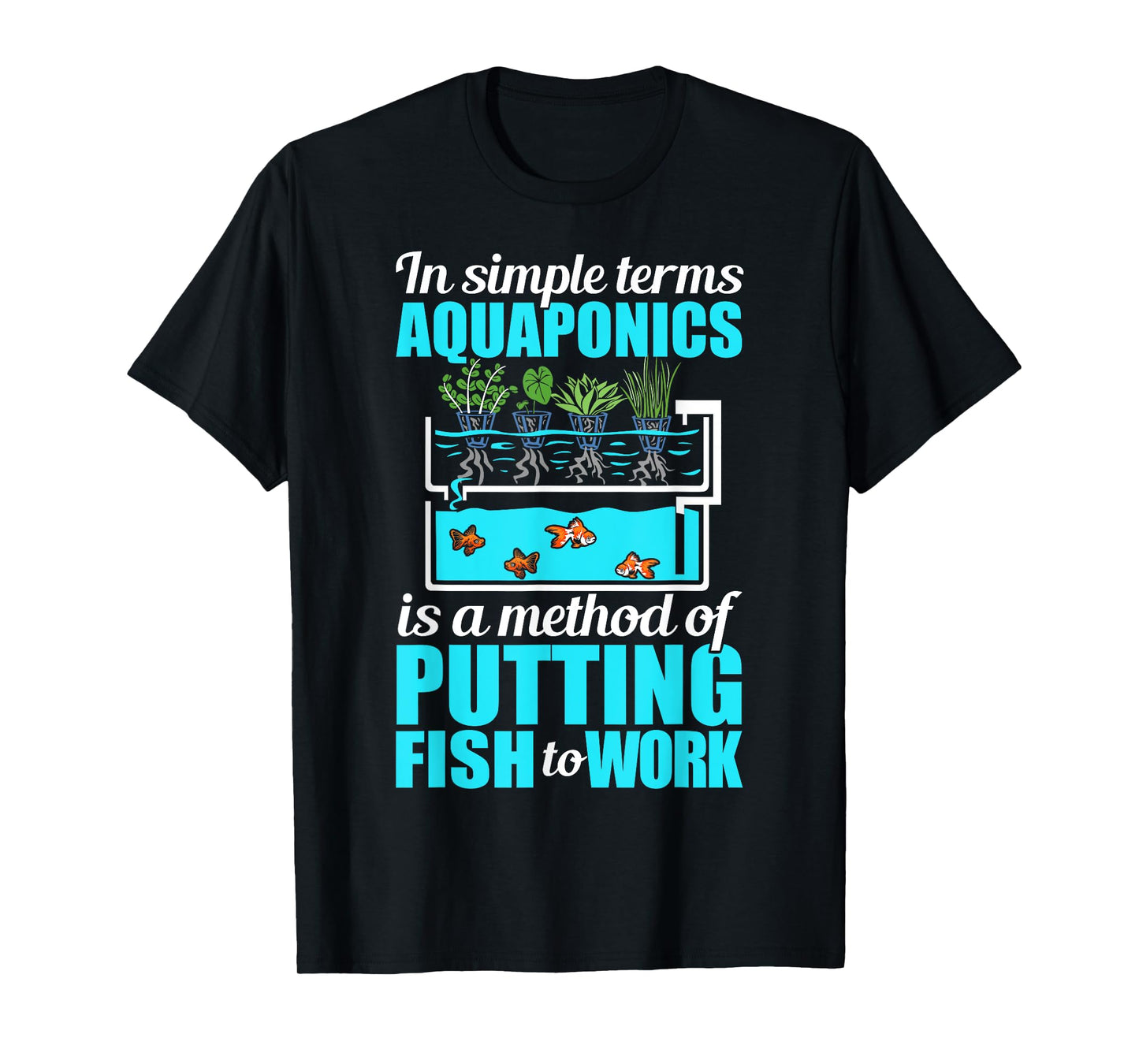 Aquaponic Plants Lover Aquaponic Gardening Aquaponic Farmer T-Shirt