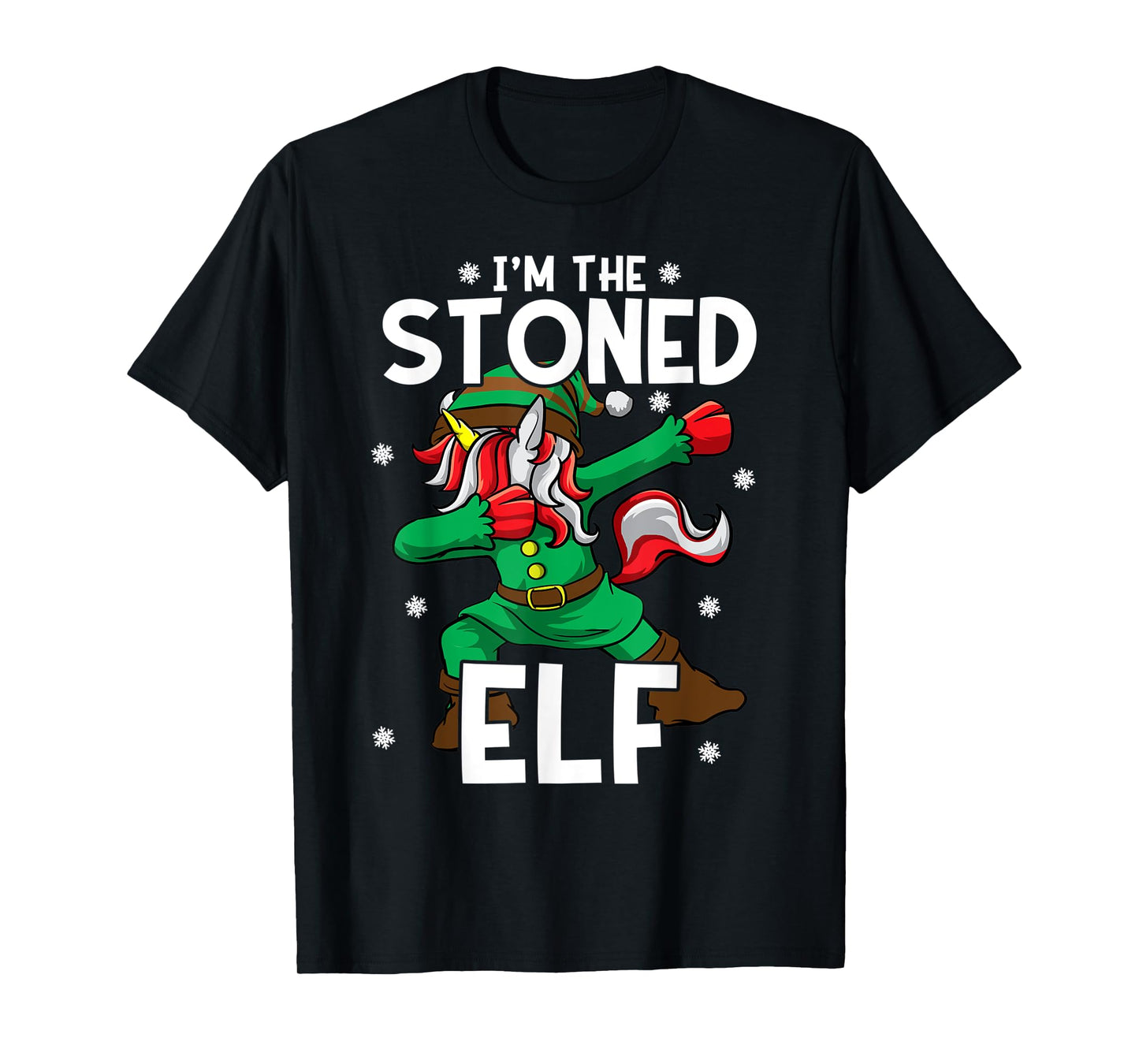 I'm The Stoned Elf Unicorn Cannabis Marijuana Weed Christmas T-Shirt