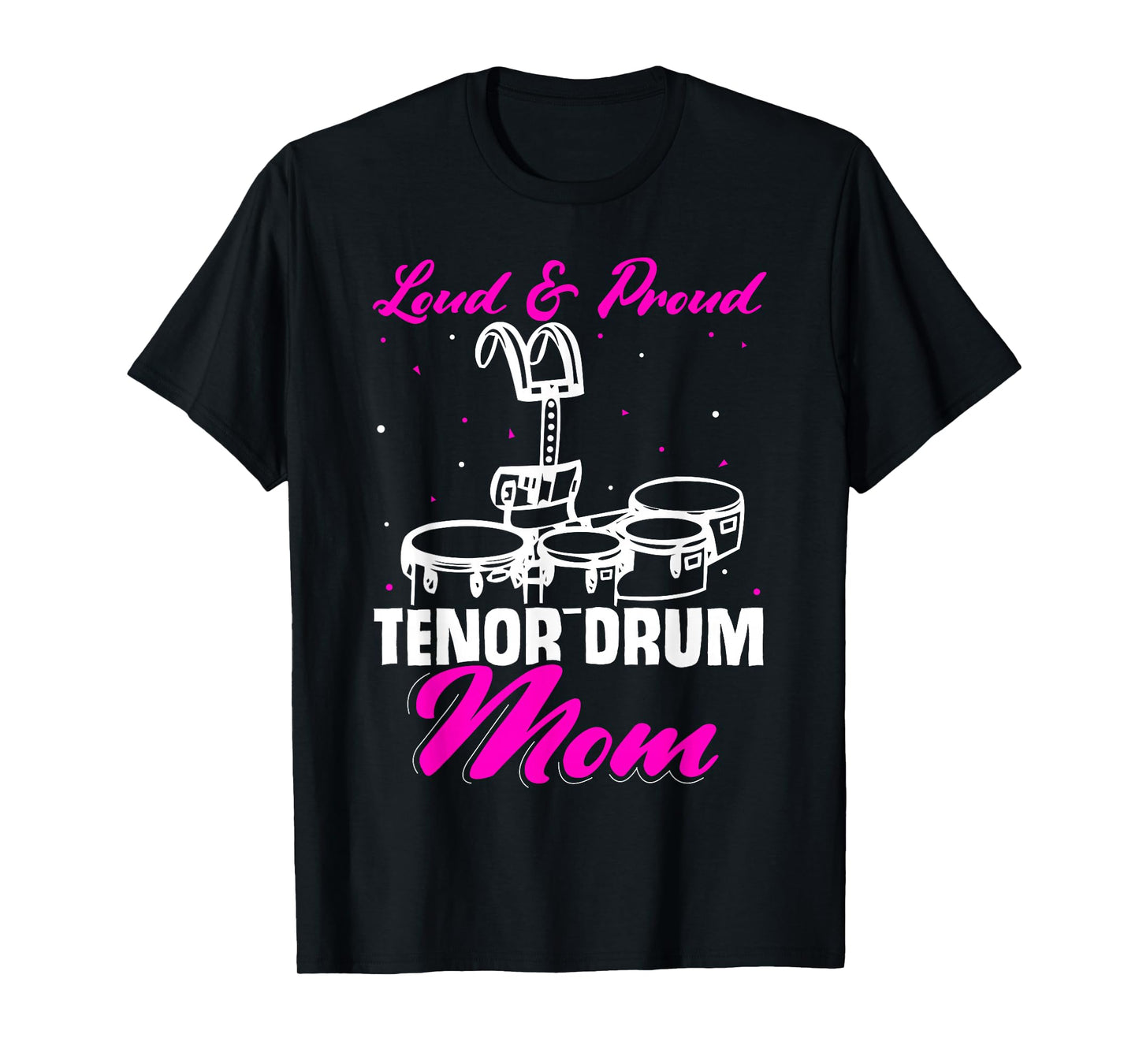 Tenor Drum Mom - Tenor Drum T-Shirt