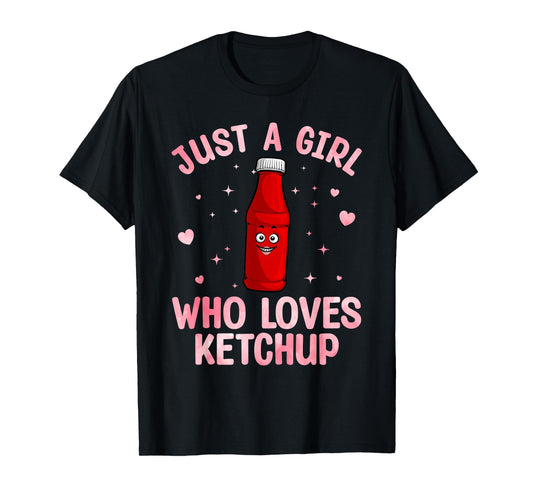 Cool Ketchup Art for Women Girls Kid Ketchup Novelty Ketchup T-Shirt