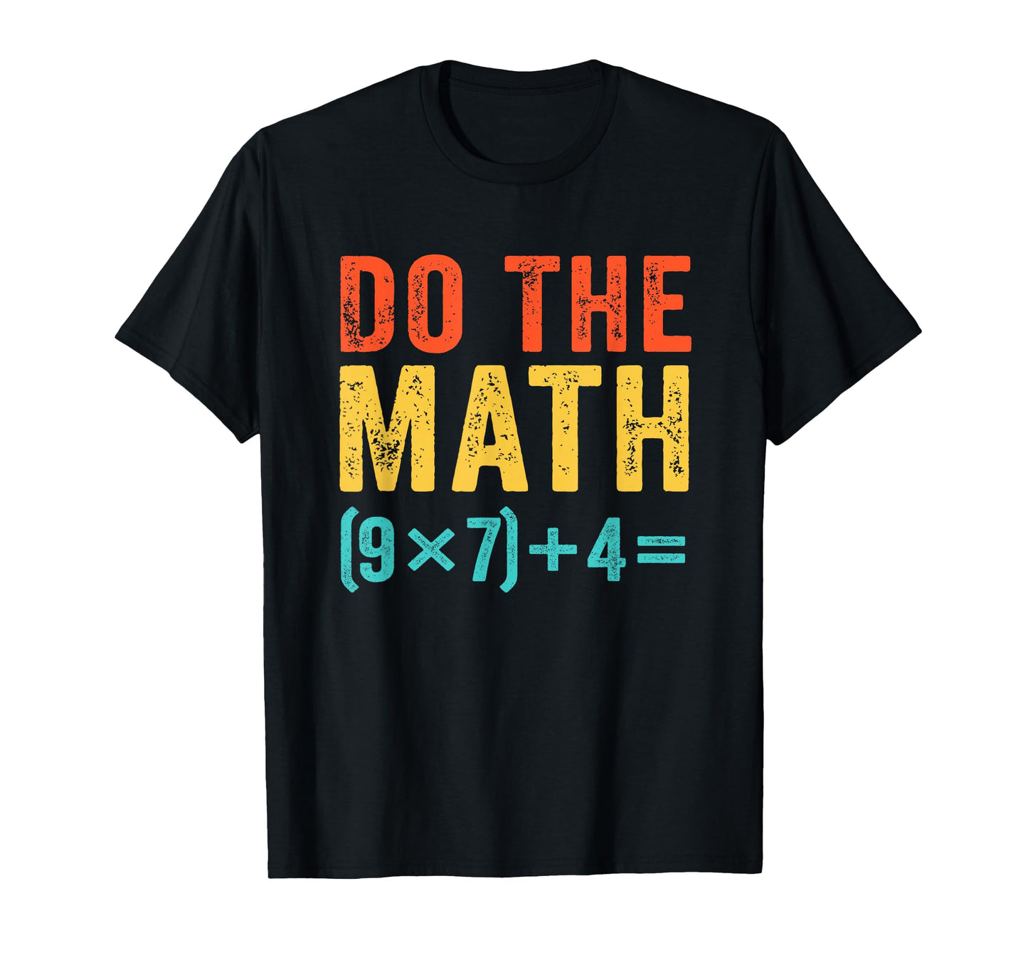 Vintage Do The Math 67 Meme Funny Six Seven Teacher Students T-Shirt