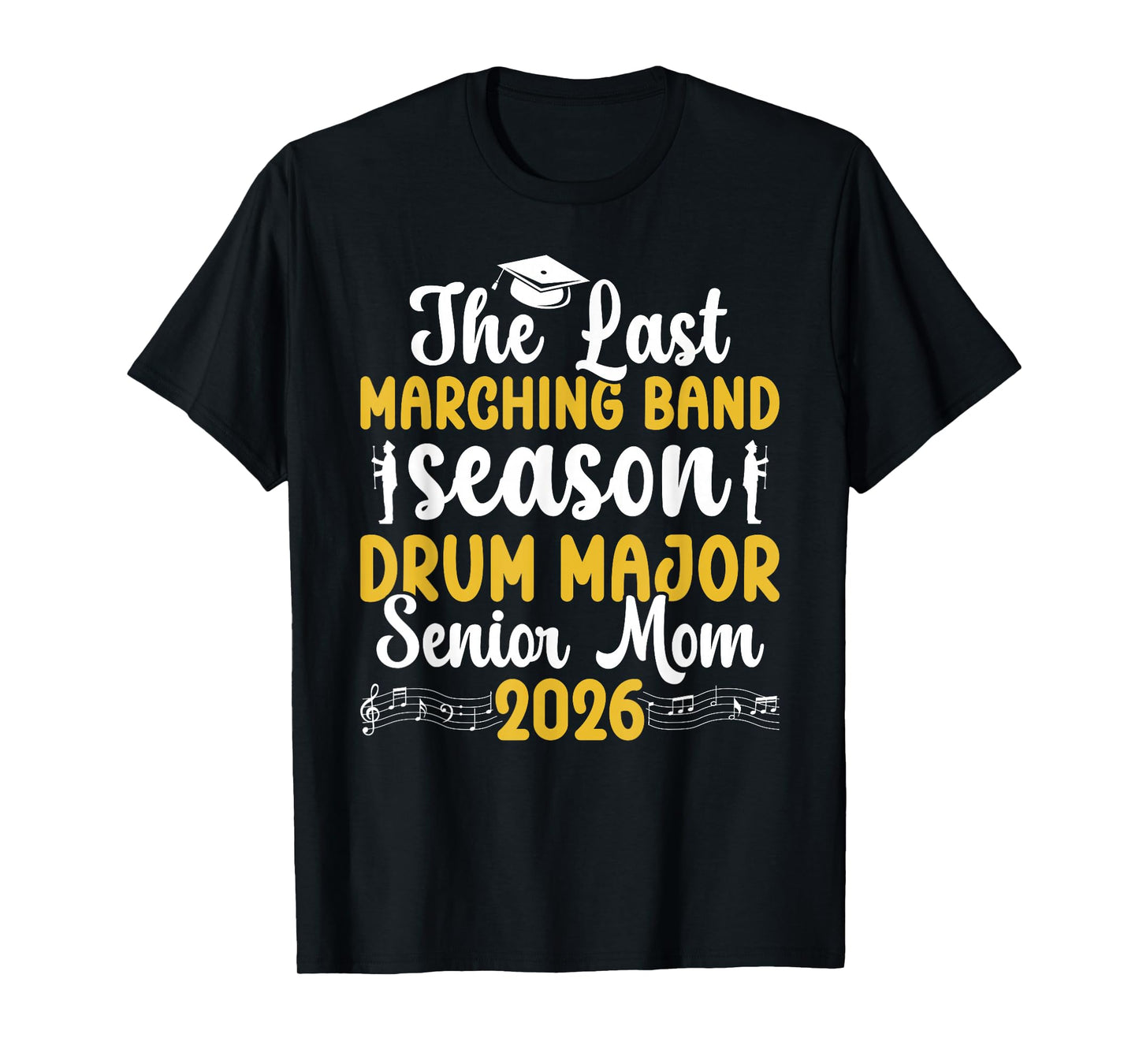 Senior Drum Major Mom 2026 Senior Marching Band Mom 2026 T-Shirt