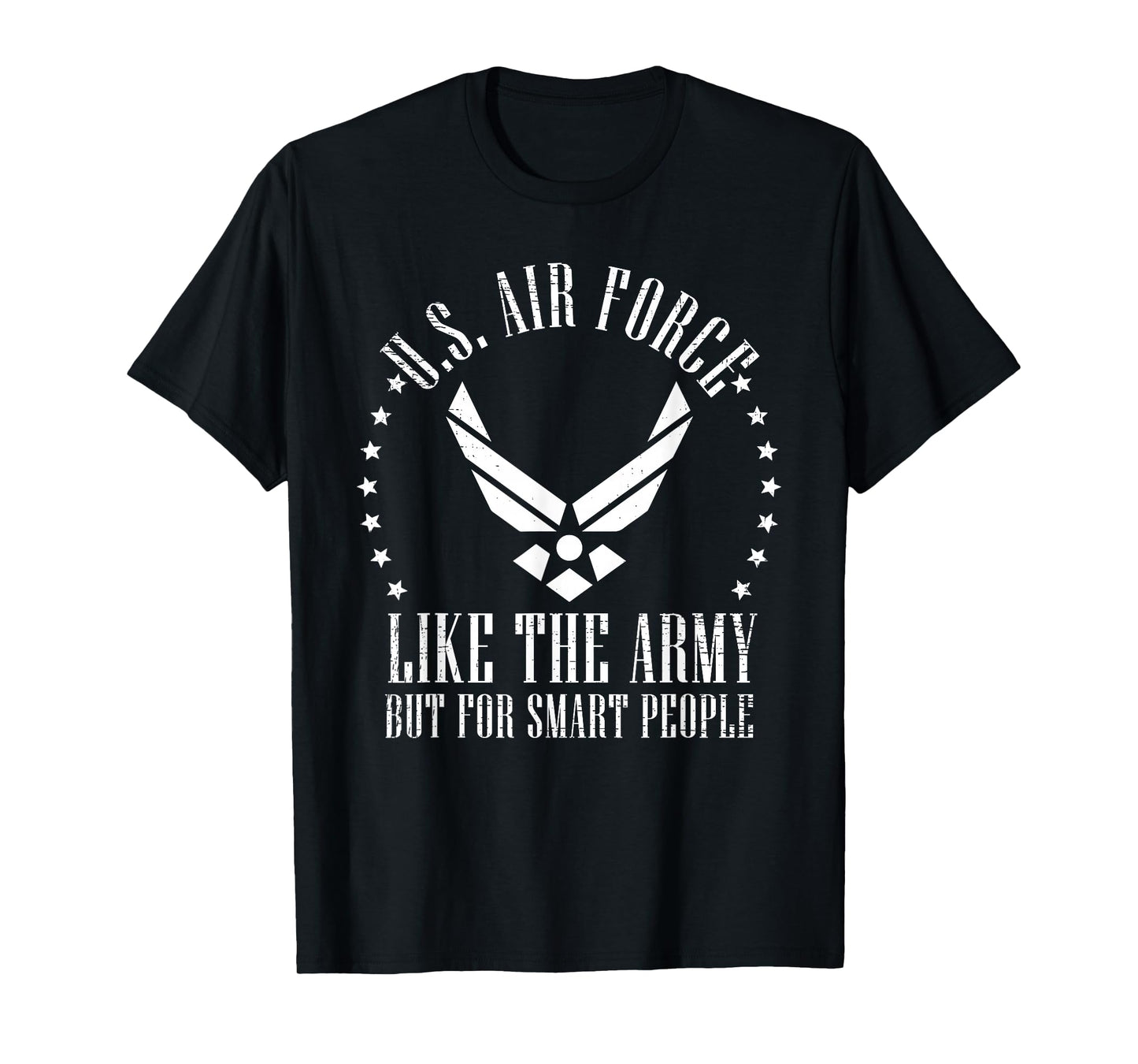 Funny US Air Force Gift Men Women Cool Army for Smart People T-Shirt
