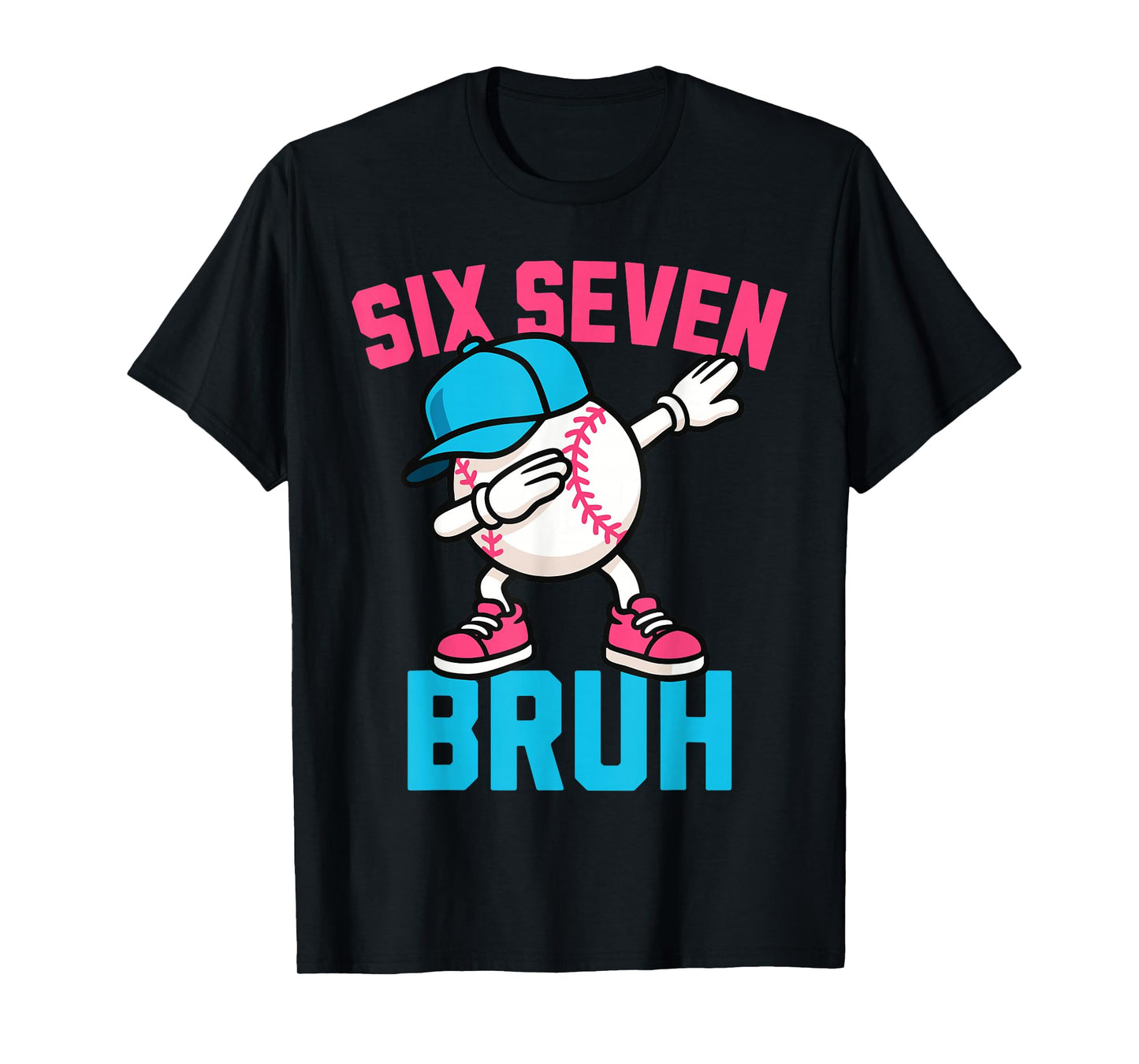 Six Seven Bruh T-Shirt