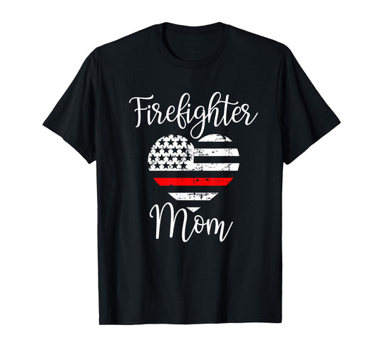 Firefighter Mom Son Firefighter Family Support Gift T-Shirt