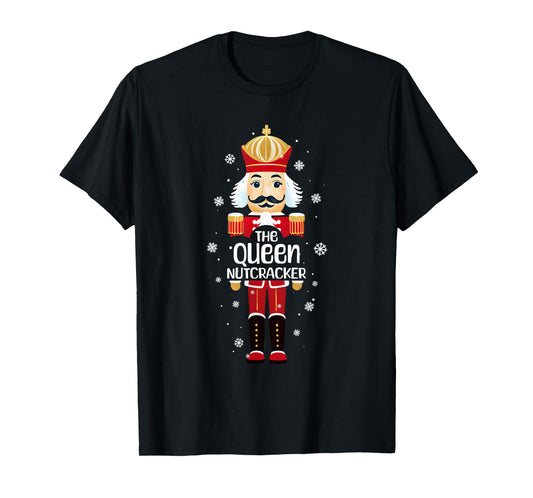 Cool Queen Nutcracker Funny Christmas Family Matching Pajama T-Shirt