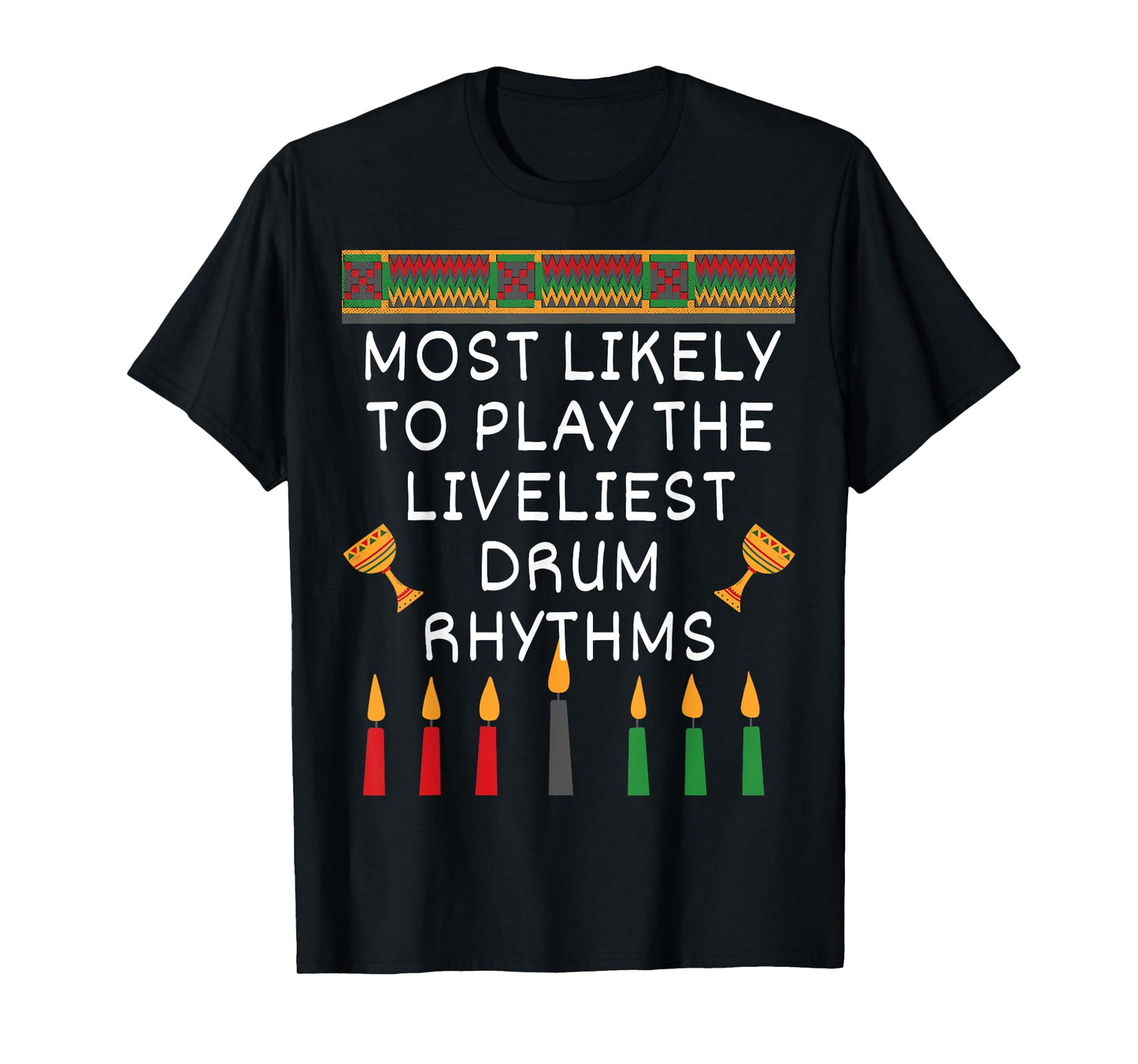 Happy Kwanzaa Decor And Kwanzaa Symbols Matching Kwanzaa T-Shirt