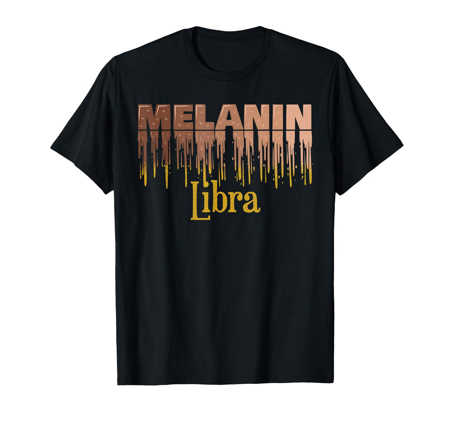 Libra Melanin Dripping Zodiac Sign for Black Women T-Shirt