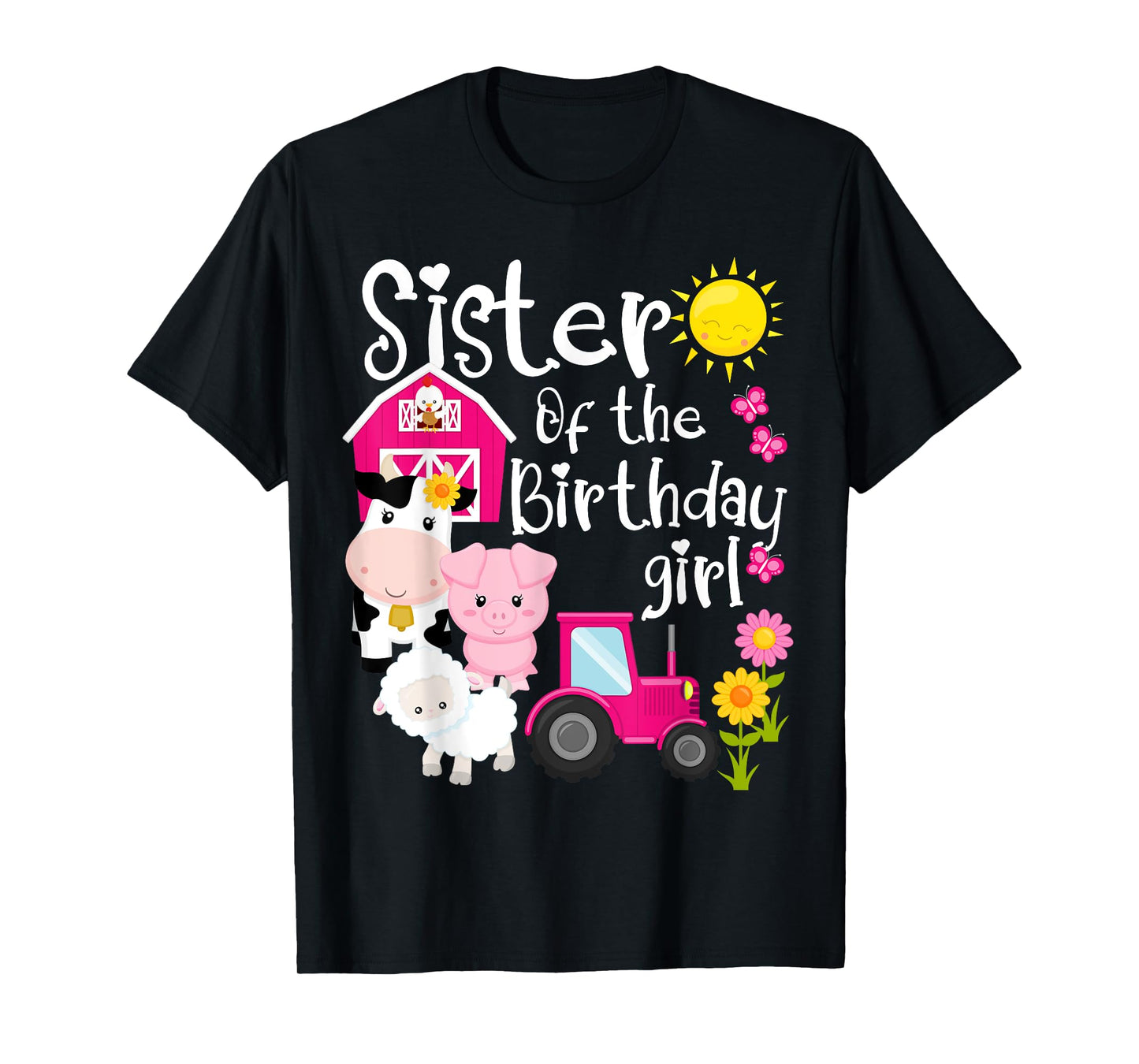 Farm Animals Sister Of The Birthday Girl Party Barnyard T-Shirt