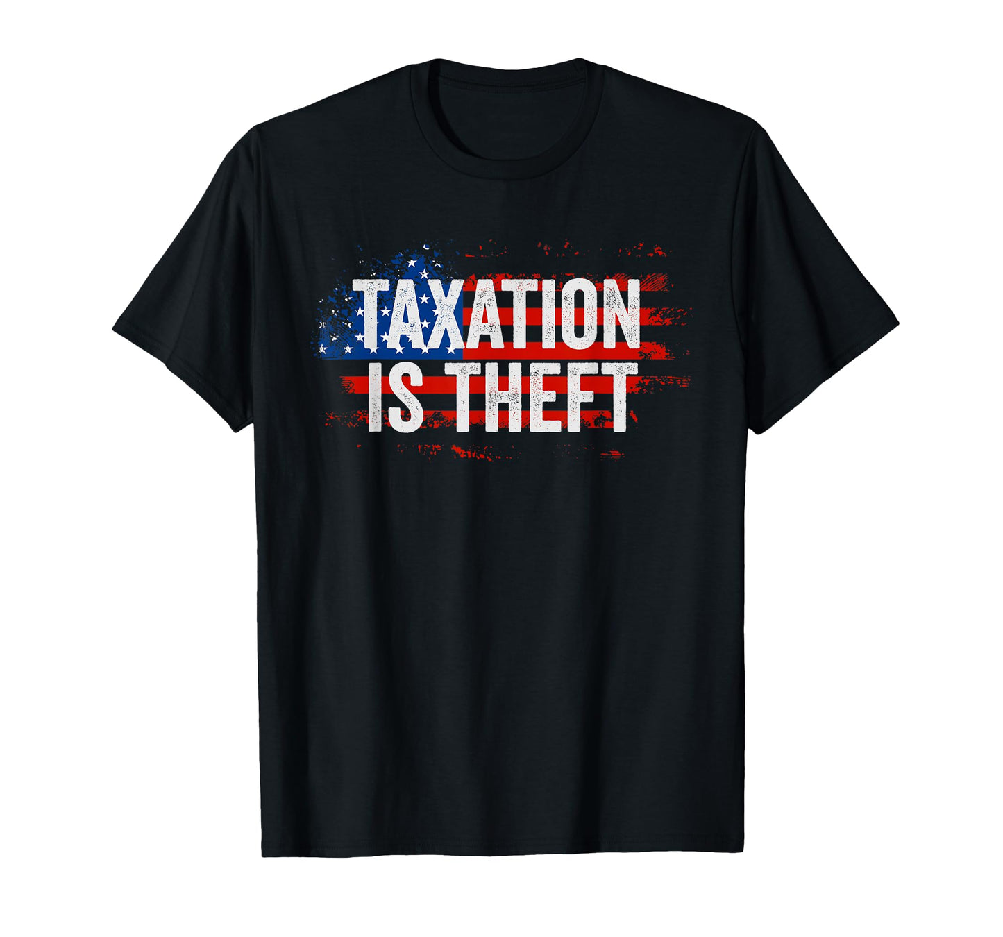 Libertarian Gift American Flag Taxation Is Theft T-Shirt