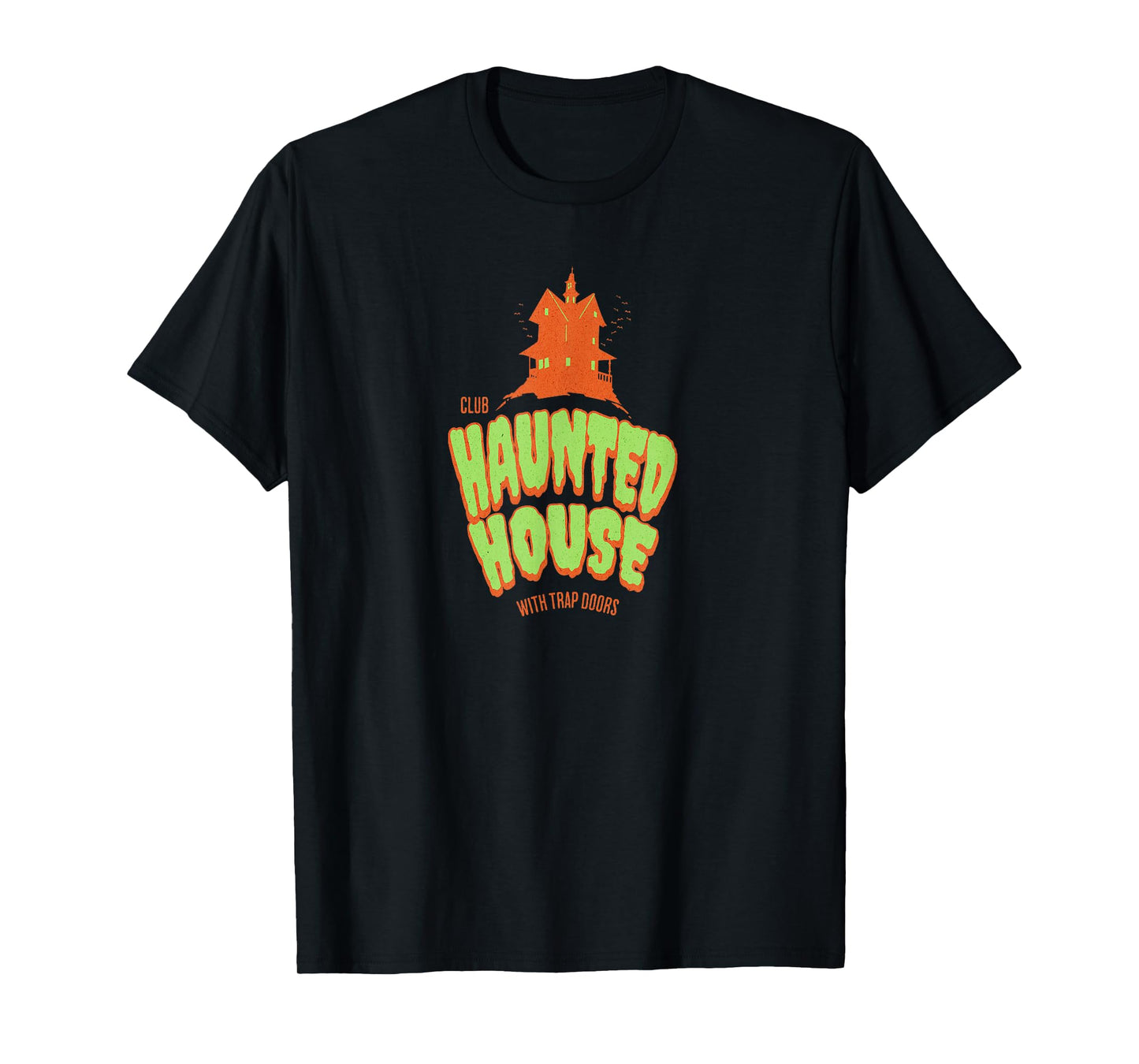 Club Haunted House - I think you should leave T-Shirt
