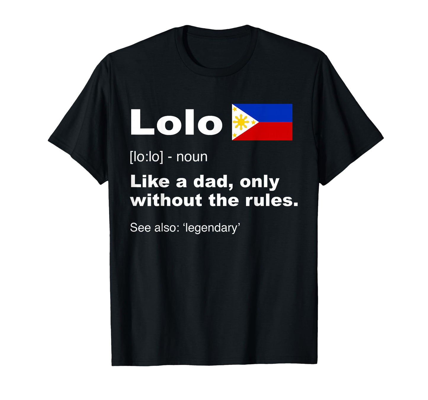 Lolo Filipino Grandpa Definition Shirt Funny Fathers Day T-Shirt