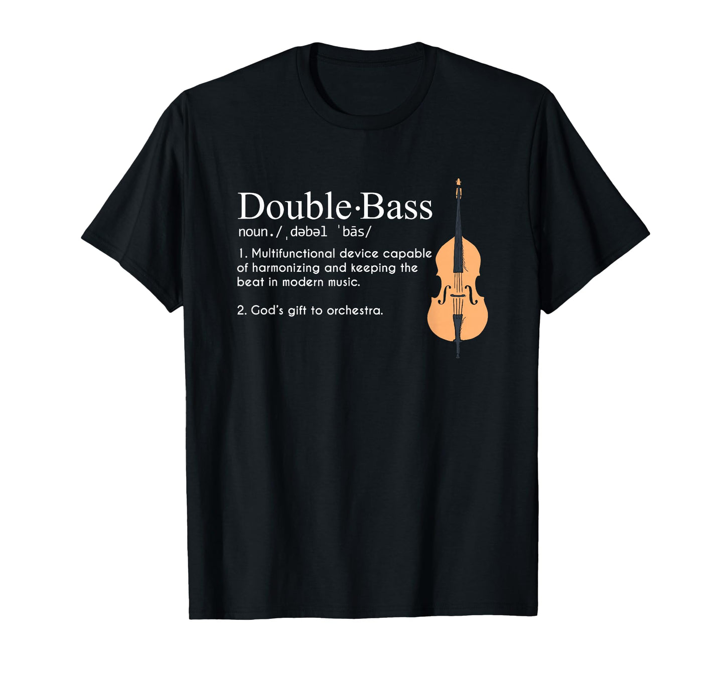 Funny Musician Tees For Upright Bass Players Gift Double Bass Definition Upright Bass Instrument T-Shirt