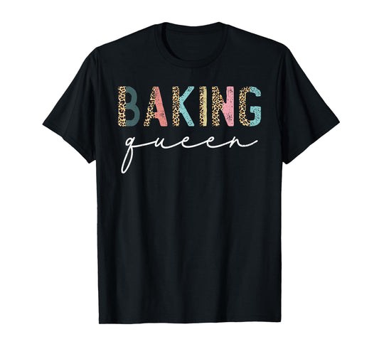Baking Queen Leopard Baking Lover Baker Pastry Chef Bakery T-Shirt