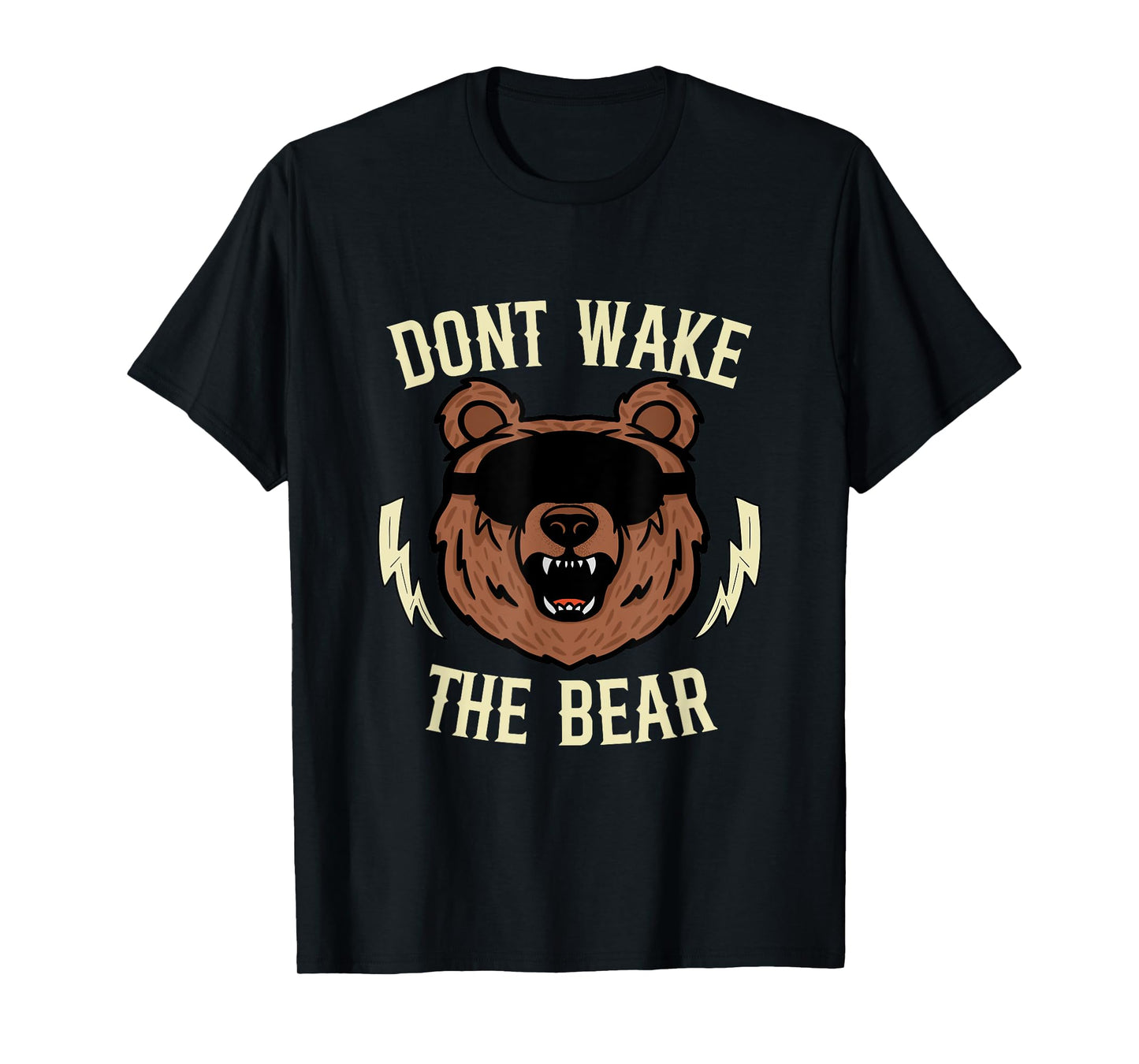 Don't Wake The Bear funny bear sleeping cute bear take nap T-Shirt