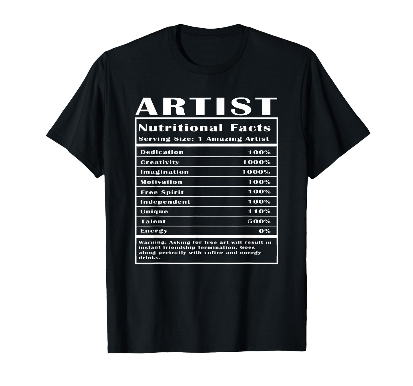 Artist Nutritional Facts T-Shirt