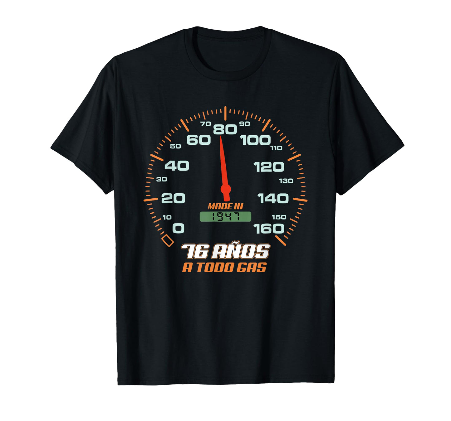 Cumpleanos 76 Anos A Todo Gas Nacidos En 1947 Motor Coches T-Shirt