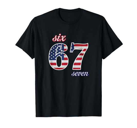 67 American Flag Six Seven Meme Gen Alpha Slang T-Shirt