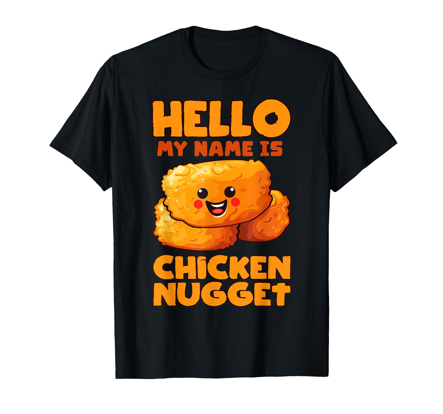 Hello My Name is Chicken Nugget Costume Kids Chicken Nugget T-Shirt