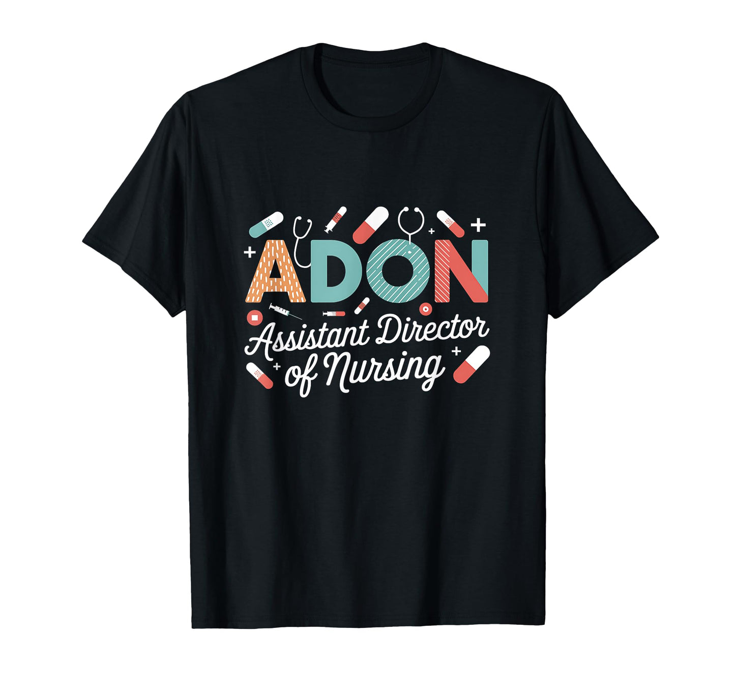 Adon Assistant Director Of Nursing Shirt Nurse Appreciation T-Shirt