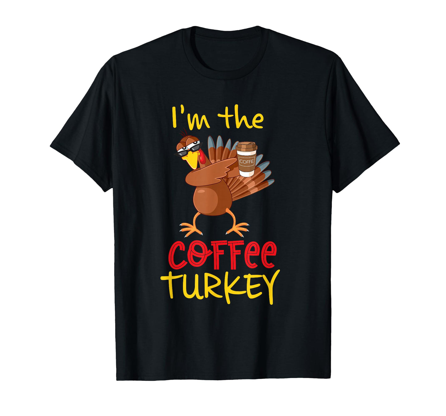 Coffee Turkey Matching Family Group Thanksgiving Party T-Shirt