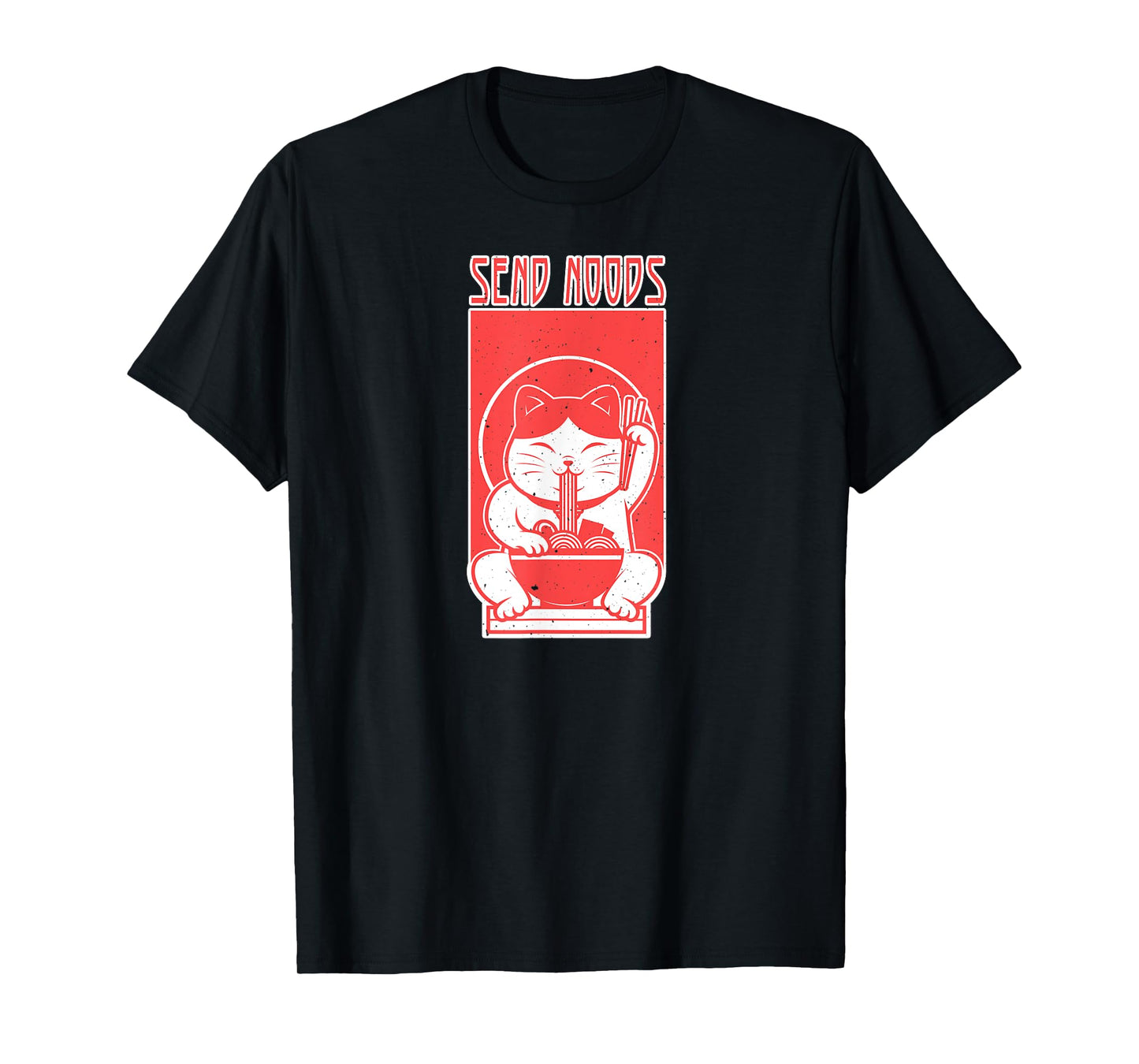 Funny Send Noods Lucky Cat Eating Ramen Noodles Distressed T-Shirt