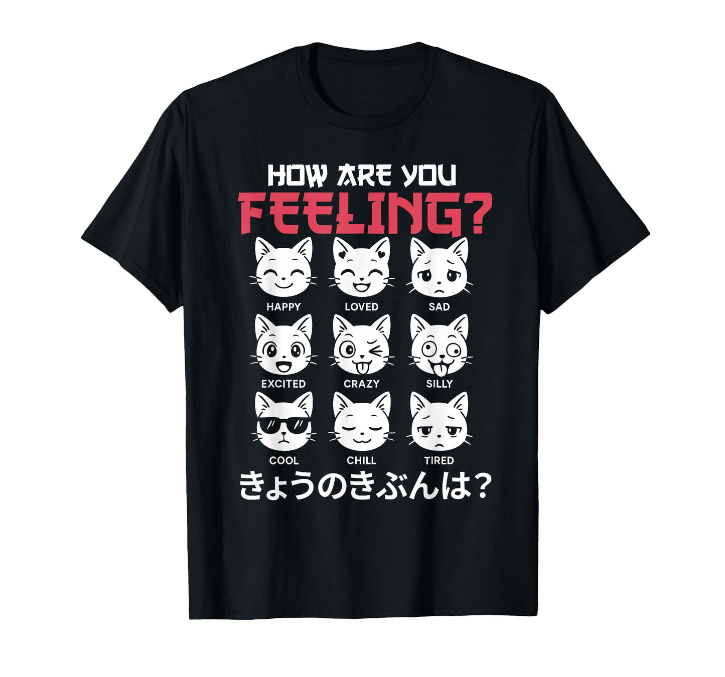 Cute Kawaii Cat Mood How Are You Feeling Japanese Anime T-Shirt for Men Women Kids