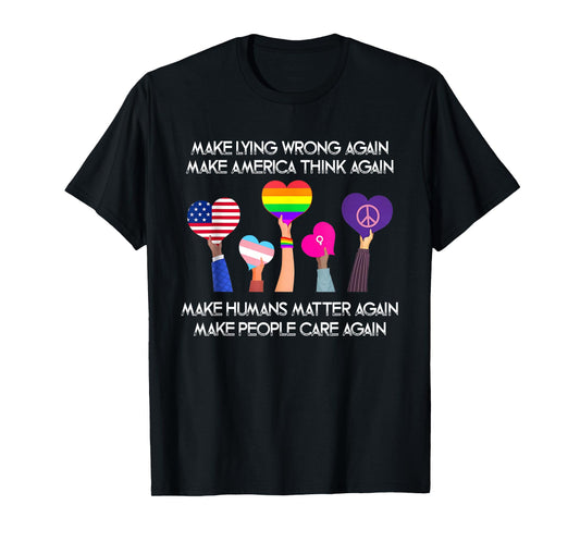 Make Lying Wrong Again Human’s Rights Women Speak T-Shirt