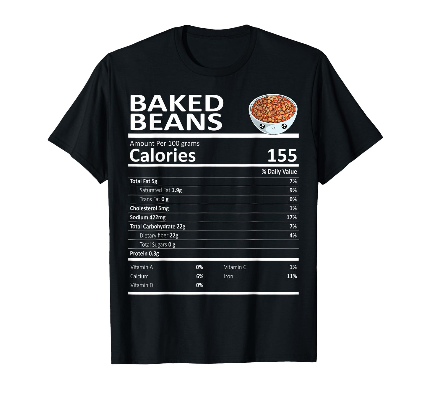Baked Beans Nutritional Facts Thanksgiving X-Mas Gift Food T-Shirt