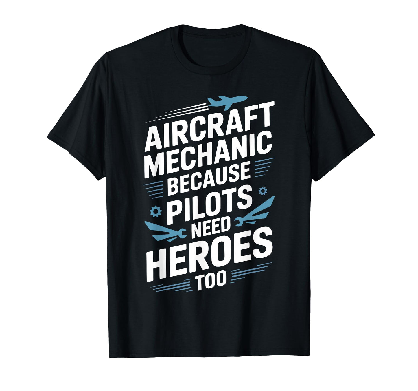 Aircraft Mechanic Art for Men Women Aircraft Maintenance T-Shirt