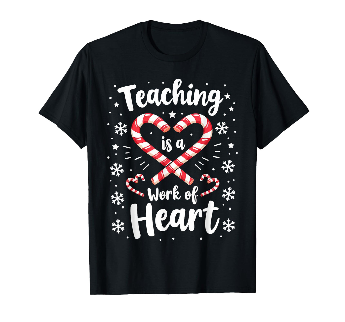 Christmas Teacher Candy Cane Teaching is a Work of Heart T-Shirt