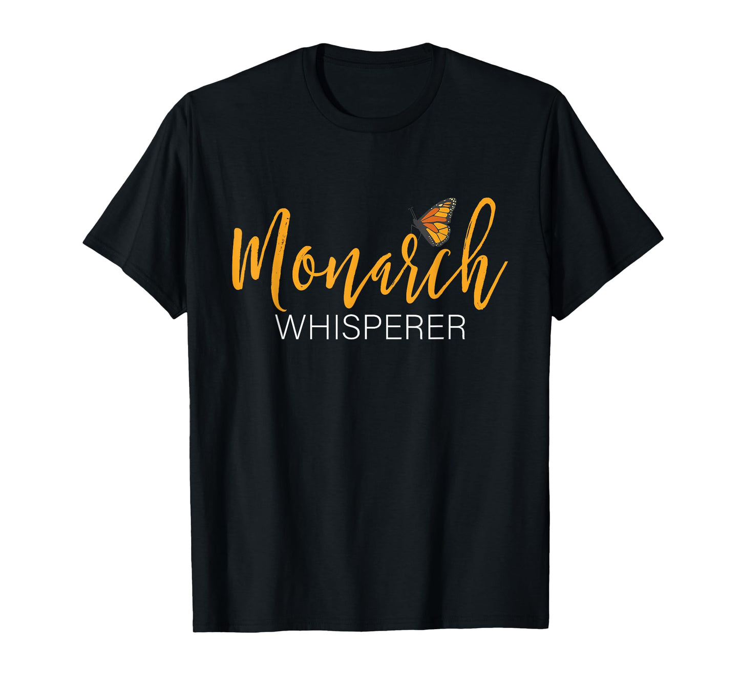 Monarch Whisperer - Butterfly Lover Butterflies Entomologist T-Shirt