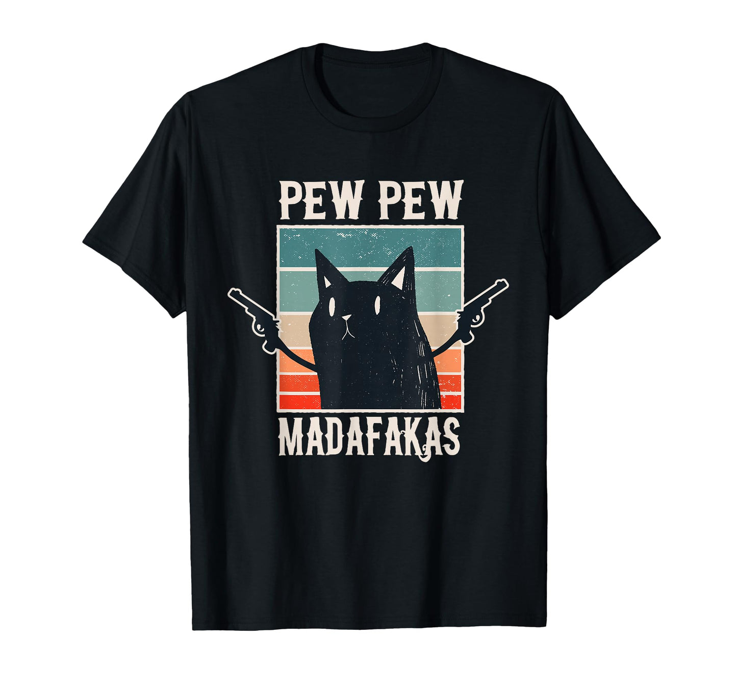 Cat Pew Pew Madafakas Retro Vintage Gift T-Shirt