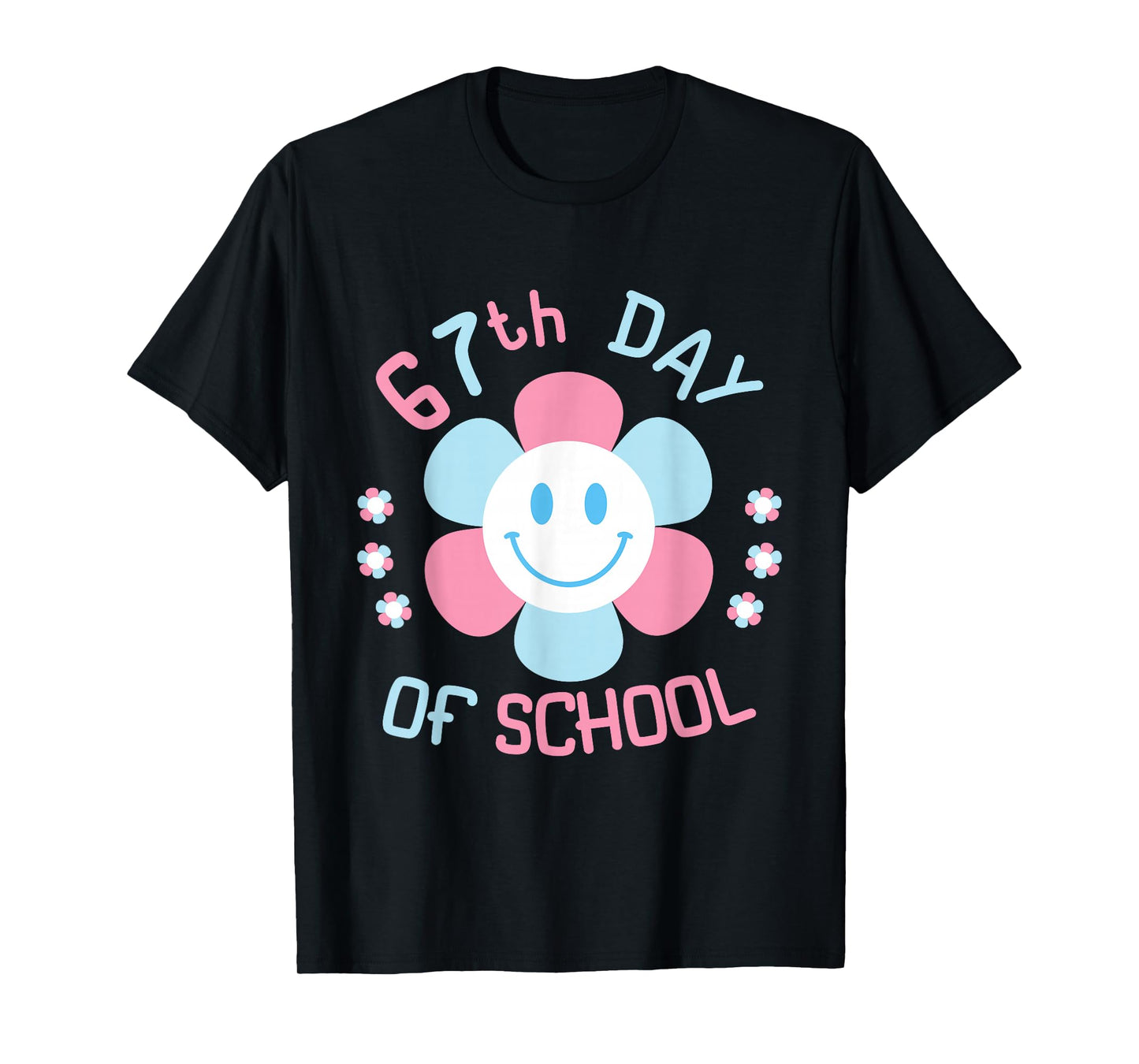 67th Day of School Funny 100th of School Students Teachers T-Shirt